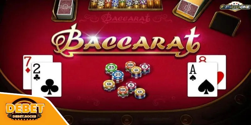 Baccarat DEBET tựa game casino online hot nhất hiện nay